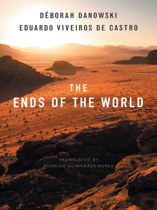 Title details for The Ends of the World by Déborah Danowski - Wait list